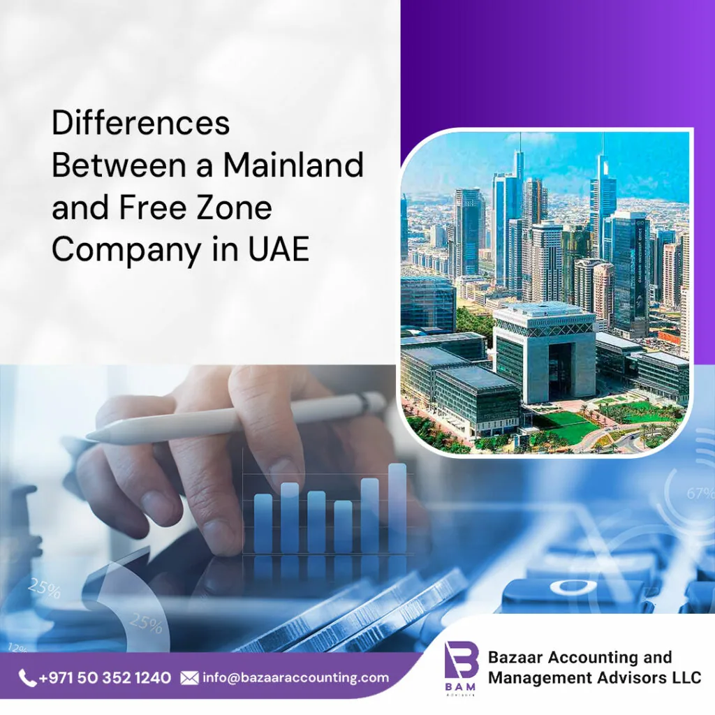 Differences Between a Mainland and Free Zone Company in UAE